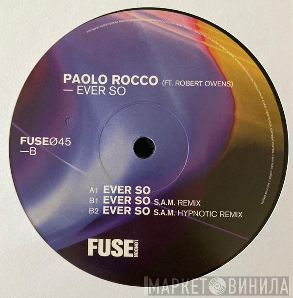 Paolo Rocco, Robert Owens - Ever So