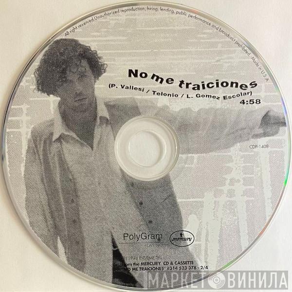  Paolo Vallesi  - No me traiciones