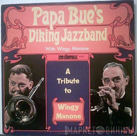 Papa Bue's Viking Jazz Band, Wingy Manone - A Tribute To Wingy Manone