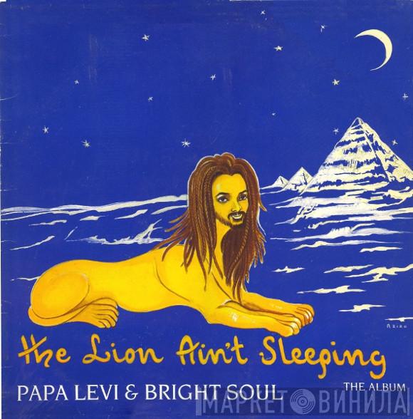 Papa Levi - The Lion Ain't Sleeping