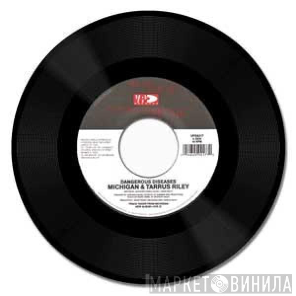 Papa Michigan, Tarrus Riley - Dangerous Diseases