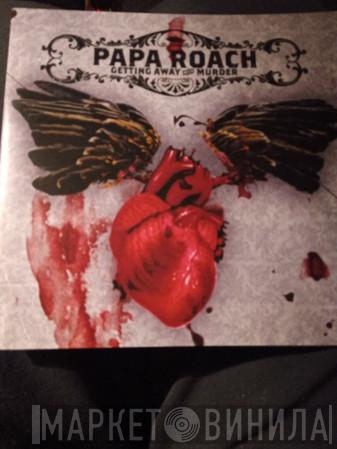  Papa Roach  - Getting Away With Murder