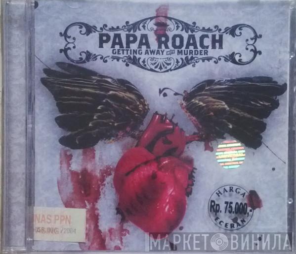 Papa Roach  - Getting Away With Murder
