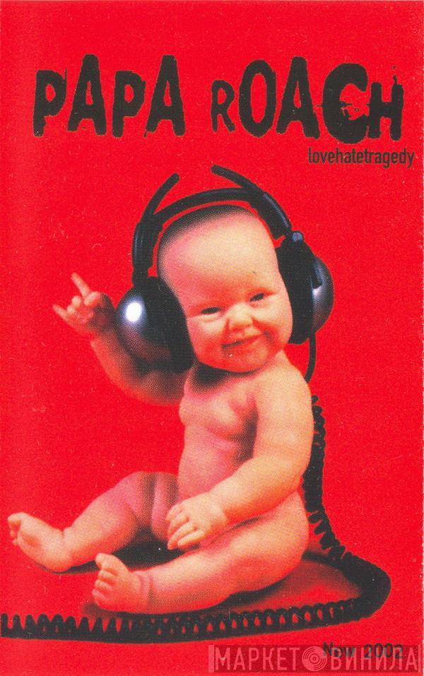  Papa Roach  - Lovehatetragedy