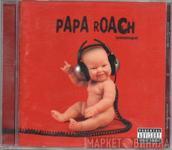  Papa Roach  - Lovehatetragedy