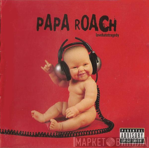  Papa Roach  - Lovehatetragedy