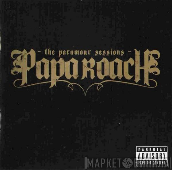 Papa Roach  - The Paramour Sessions