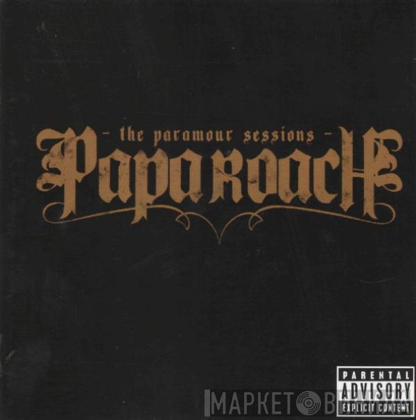  Papa Roach  - The Paramour Sessions