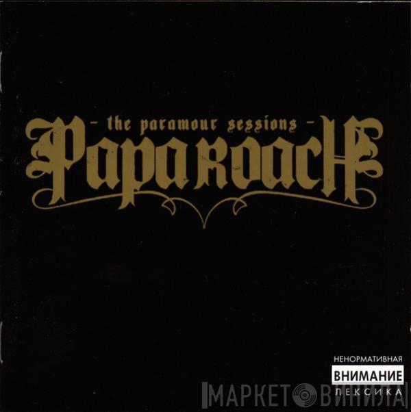  Papa Roach  - The Paramour Sessions