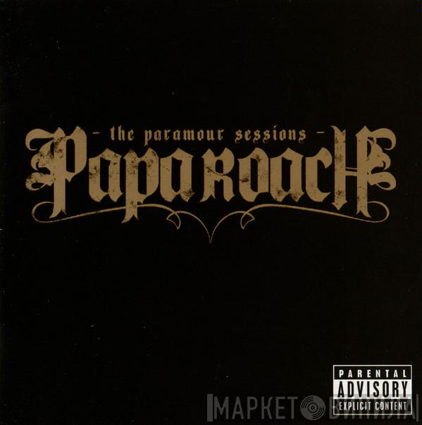  Papa Roach  - The Paramour Sessions