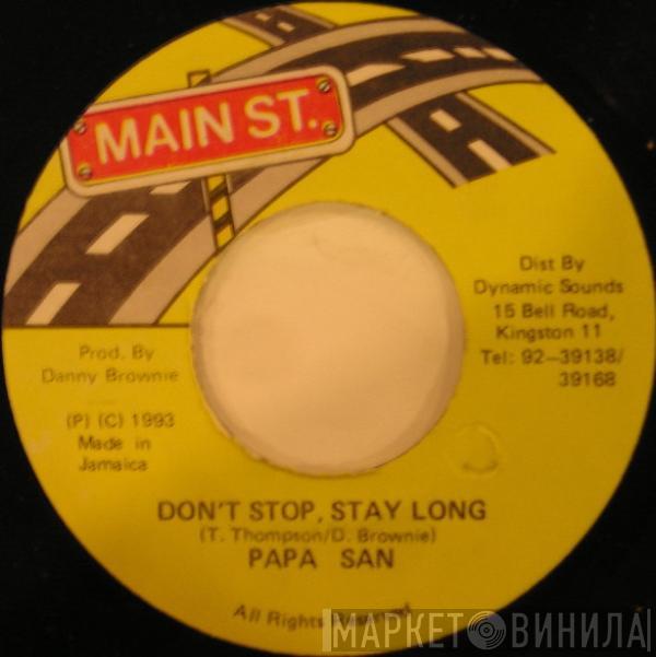 Papa San - Don't Stop, Stay Long