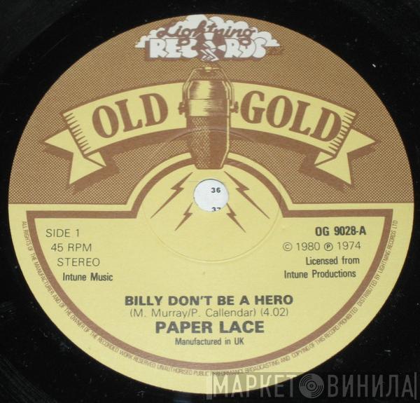 Paper Lace - Billy Don't Be A Hero / The Night Chicago Died
