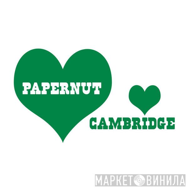 Papernut Cambridge - Love The Things Your Lover Loves