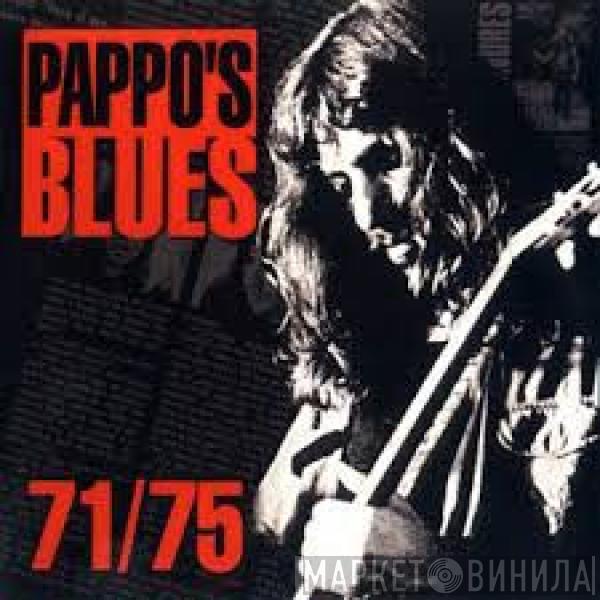 Pappo's Blues - 71/75
