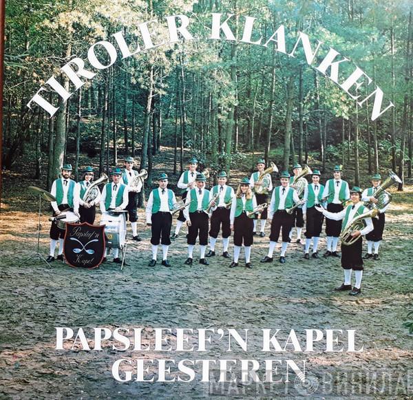Papsleef'n Kapel Geesteren - Tiroler Klanken
