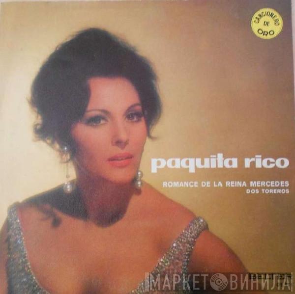 Paquita Rico - Romance De La Reina Mercedes / Dos Toreros