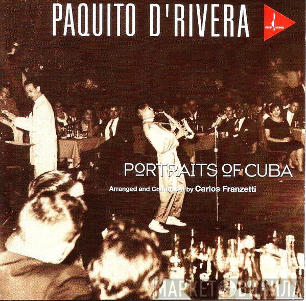  Paquito D'Rivera  - Portraits Of Cuba