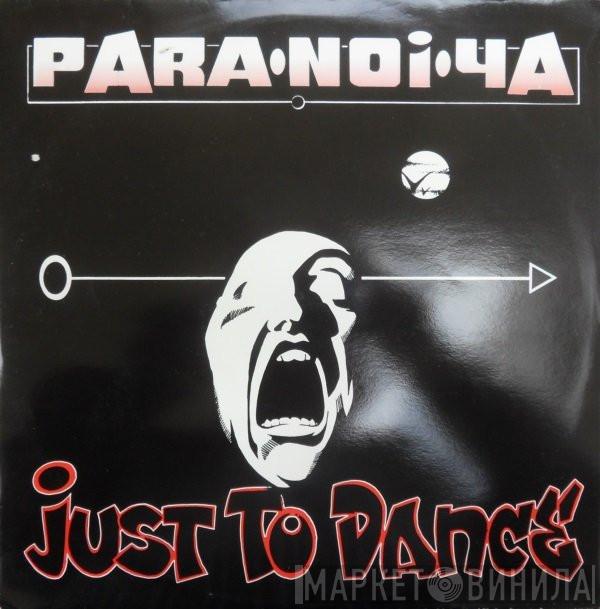 Para-Noi-Ya - Just To Dance
