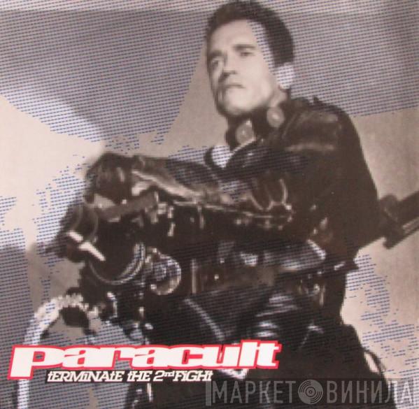  Paracult  - Terminate The 2nd Fight