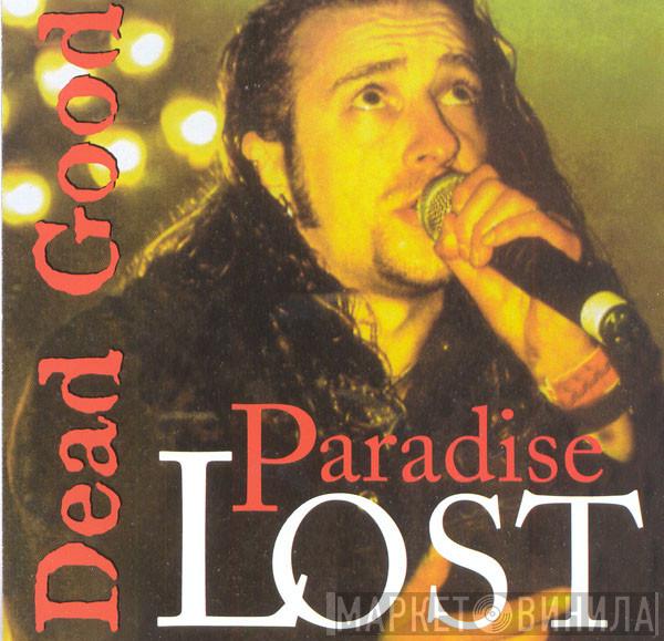 Paradise Lost - Dead Good