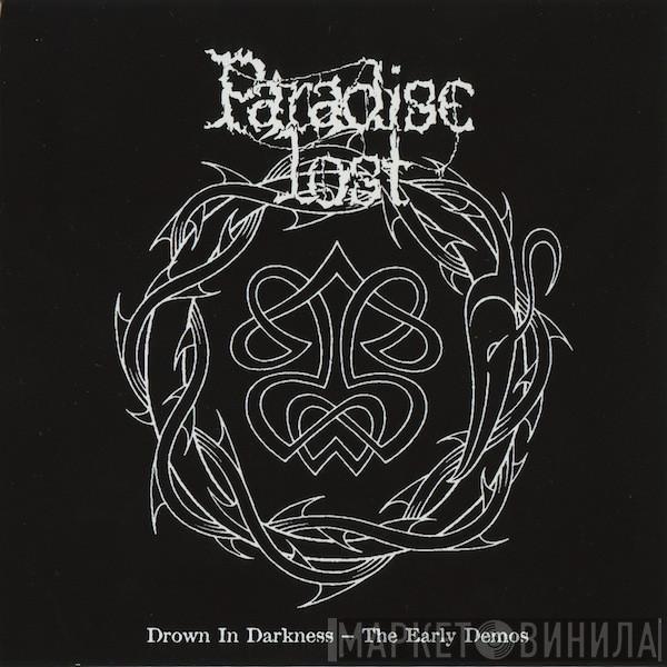 Paradise Lost - Drown In Darkness - The Early Demos