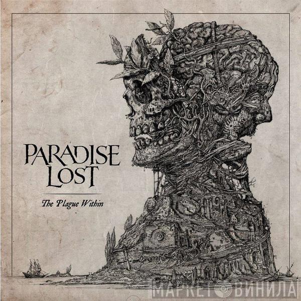  Paradise Lost  - The Plague Within
