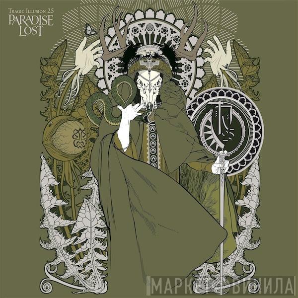 Paradise Lost - Tragic Illusion 25
