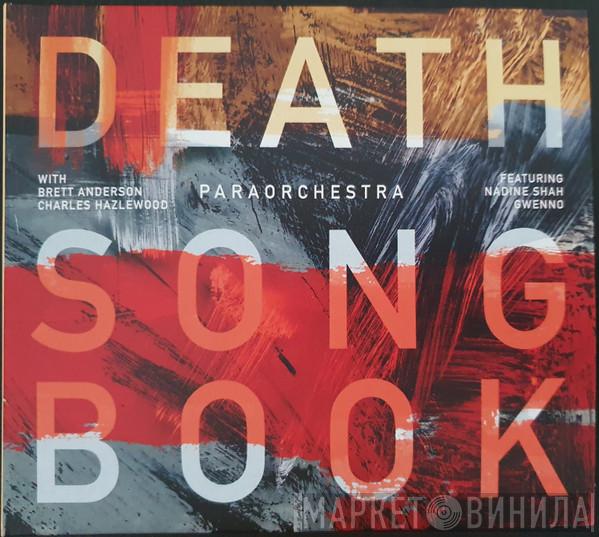 Paraorchestra, Brett Anderson, Charles Hazlewood - Death Songbook