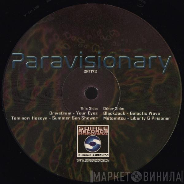  - Paravisionary