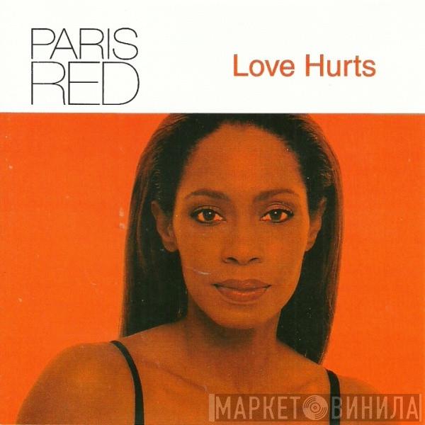  Paris Red  - Love Hurts