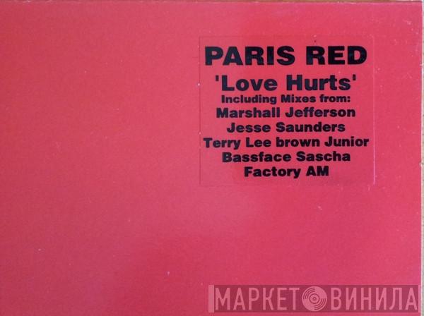  Paris Red  - Love Hurts