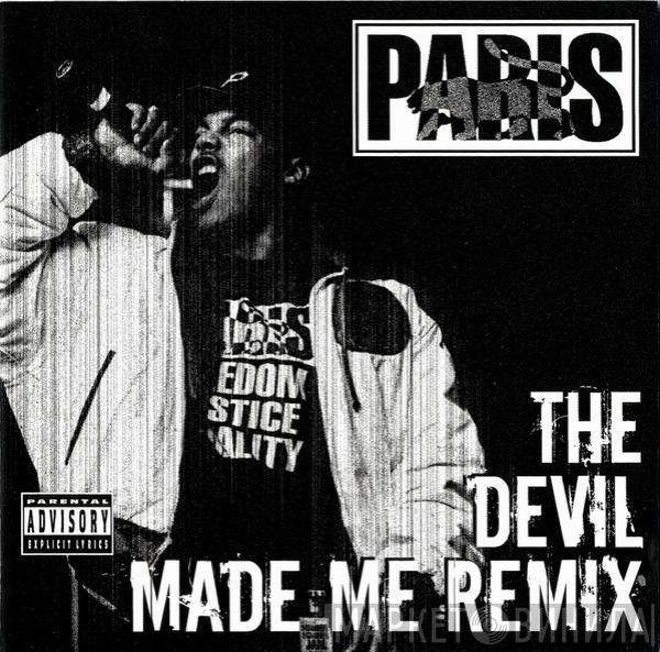  Paris   - The Devil Made Me Remix