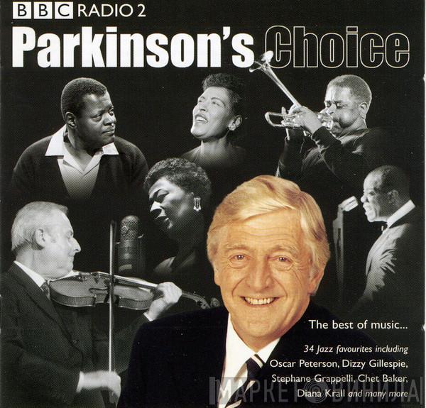  - Parkinson's Choice