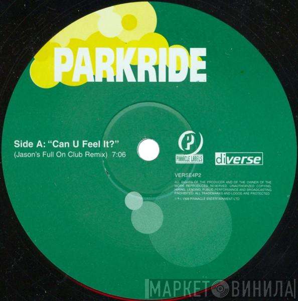 Parkride - Can You Feel It?