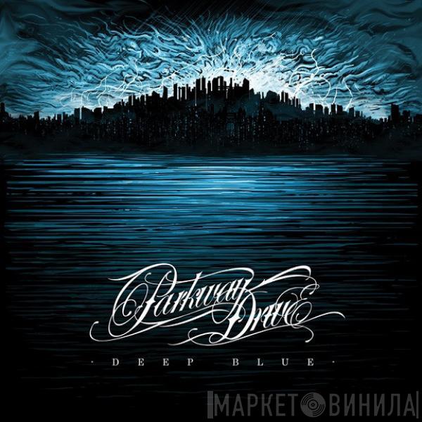  Parkway Drive  - Deep Blue