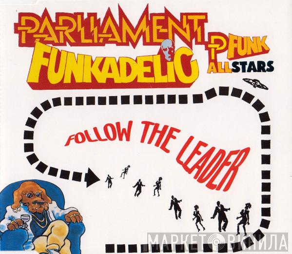 Parliament, Funkadelic, P-Funk All Stars - Follow The Leader