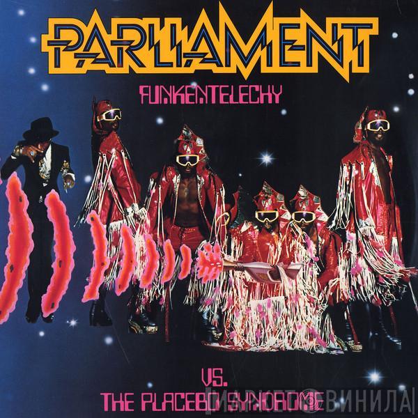 Parliament - Funkentelechy Vs. The Placebo Syndrome