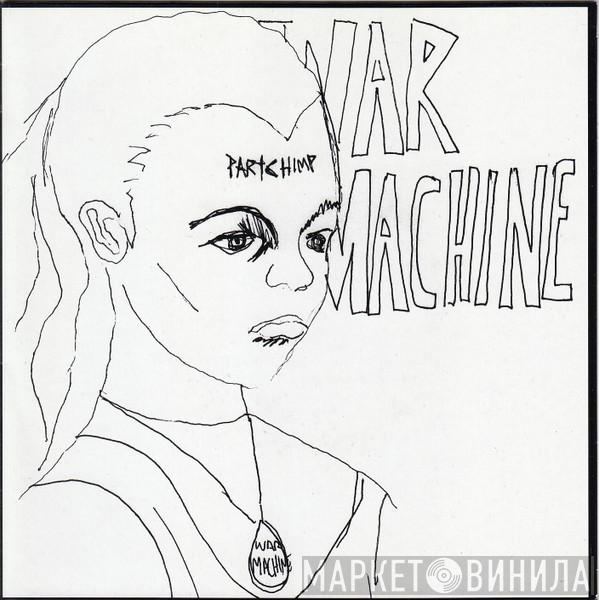 Part Chimp - War Machine