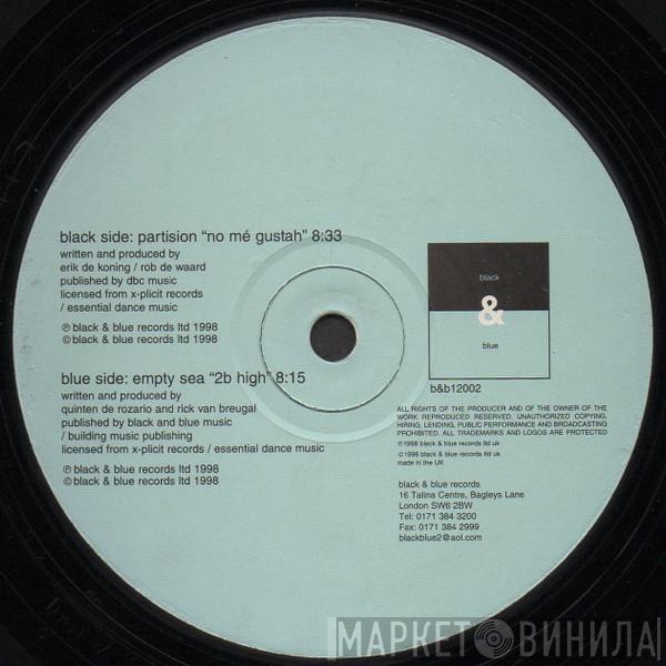 Partision, Empty Sea - No Me Gustah / 2 B High