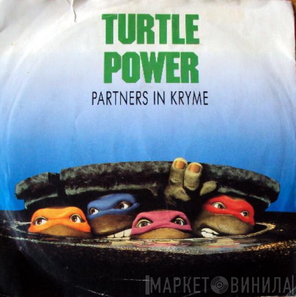 Partners In Kryme - Turtle Power