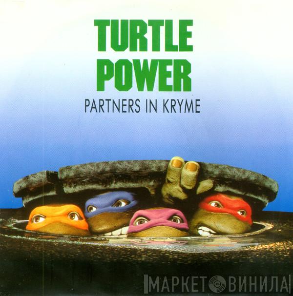  Partners In Kryme  - Turtle Power