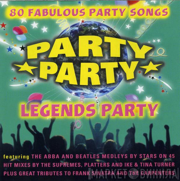  - Party Party Legends Party