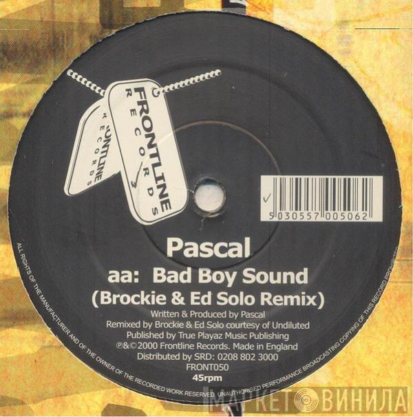 Pascal, Rude Bwoy Monty - Landslide (Moving Fusion Remix) / Bad Boy Sound (Brockie & Ed Solo Remix)