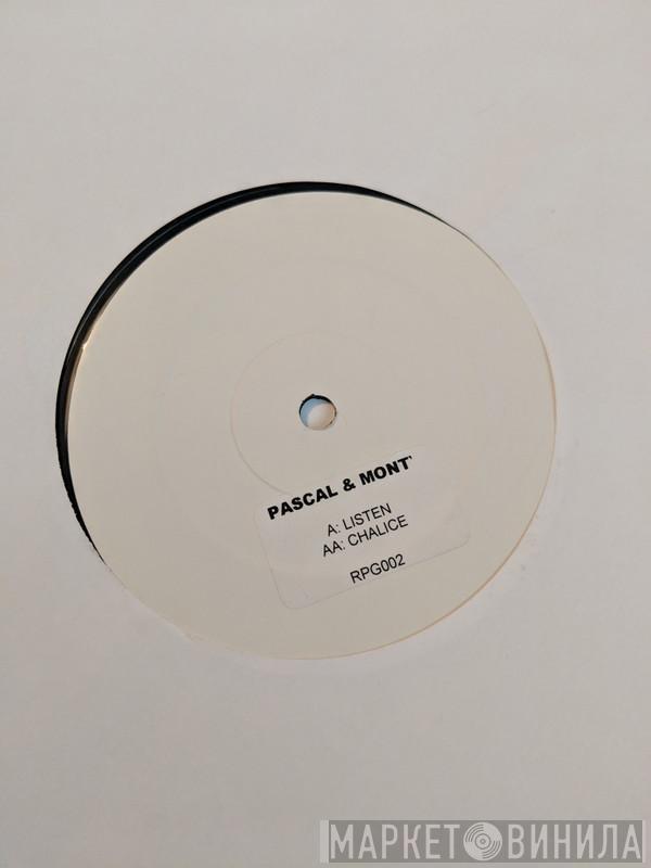 Pascal, Rude Bwoy Monty - Listen / Chalice