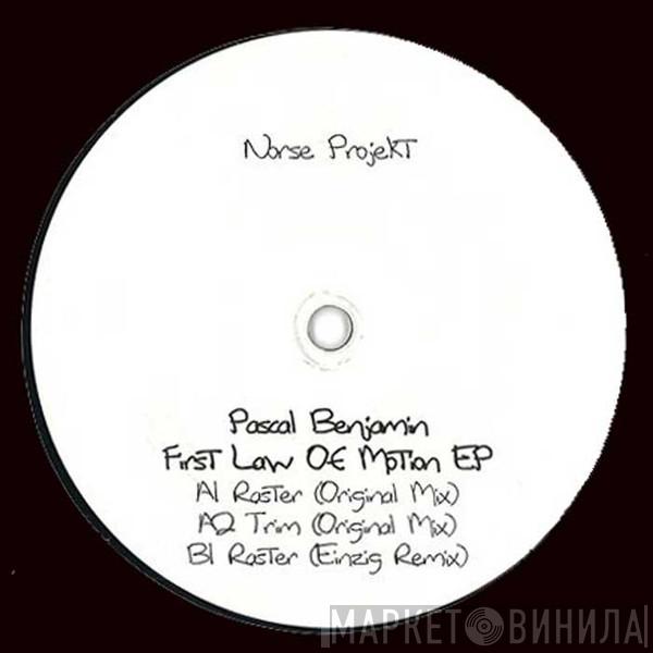 Pascal Benjamin - First Law Of Motion