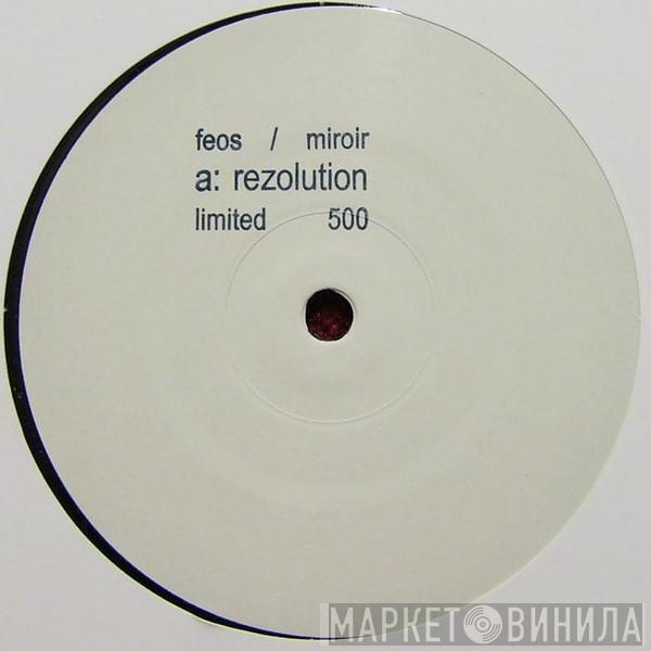 Pascal F.E.O.S., Marc Miroir - Rezolution / Tria