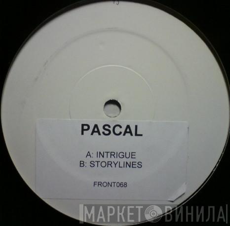 Pascal - Intrigue / Storylines