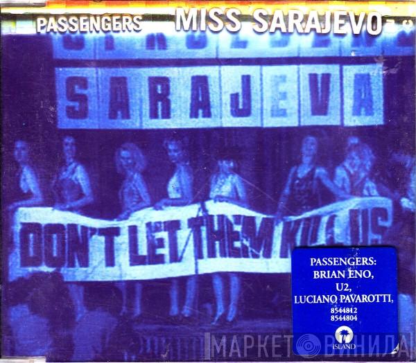 Passengers - Miss Sarajevo