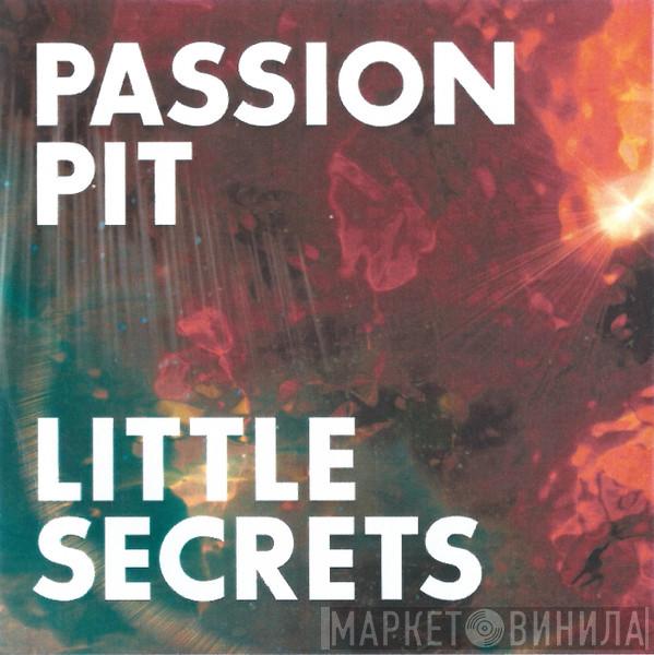 Passion Pit - Little Secrets