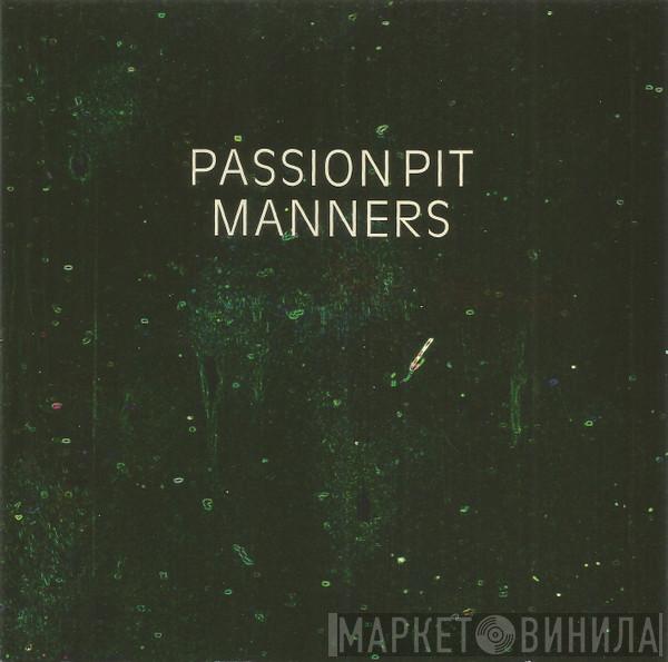 Passion Pit - Manners